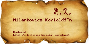 Milankovics Koriolán névjegykártya